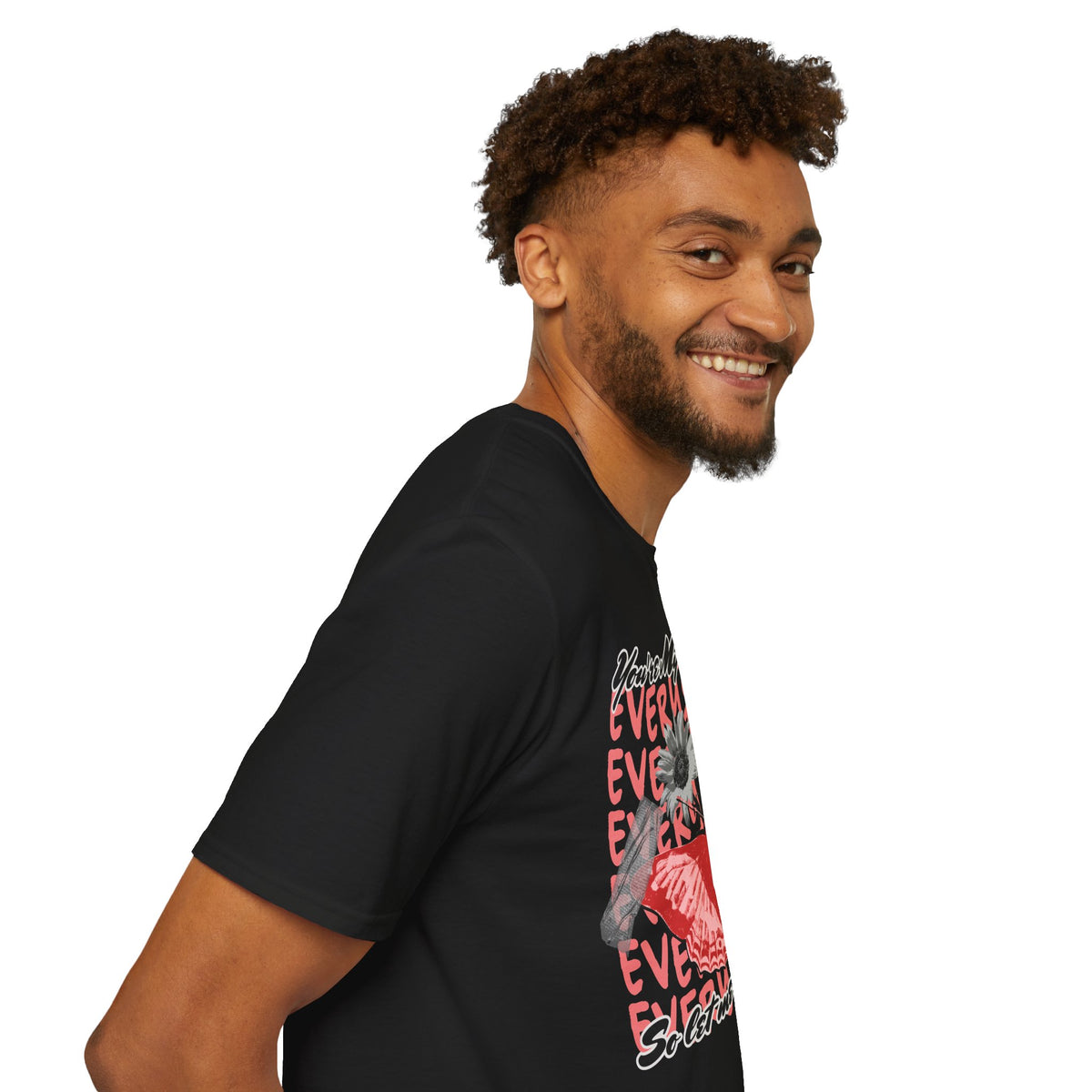 You're My Everything” Unisex T-Shirt - Broke & Dreamin' T-Shirts