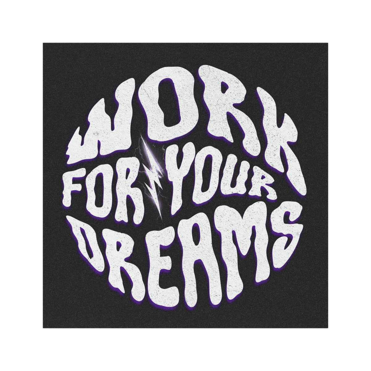 "Work For Your Dreams” Car Magnet - Broke & Dreamin' Magnets