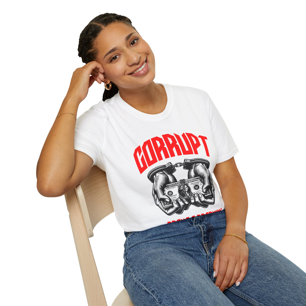 “Corrupt” Unisex T-Shirt - Broke & Dreamin' T-Shirts