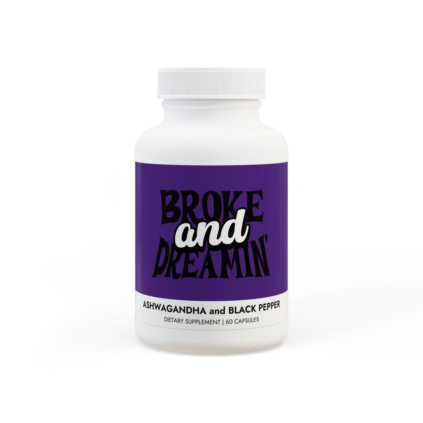 Ashwagandha and Black Pepper Supplement (60 capsules) - Broke & Dreamin' Supplements