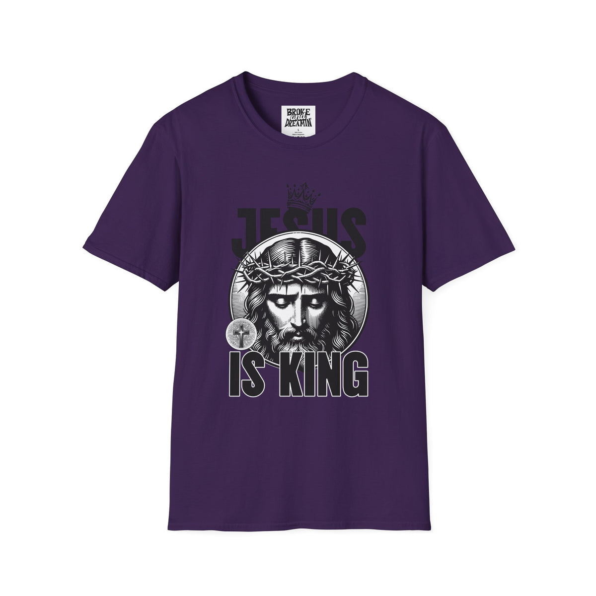 "Jesus Is King” Unisex T-Shirt - Broke & Dreamin' T-Shirts