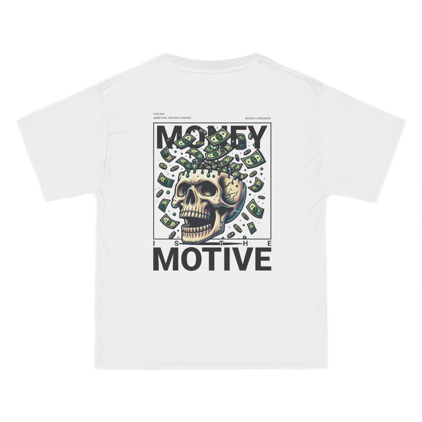 “Money Motive” Unisex T-Shirt - Broke & Dreamin' T-Shirts