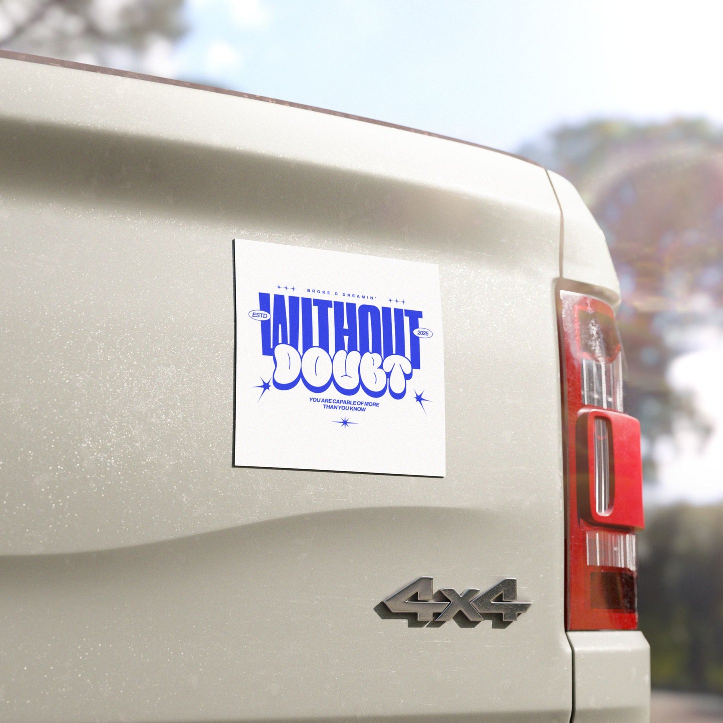 "Dream” Car Magnet - Broke & Dreamin' Magnets