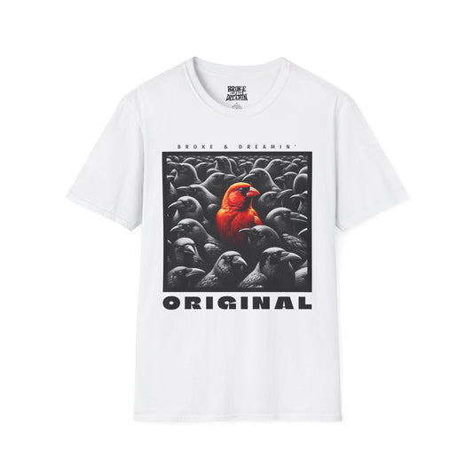 "Original” Unisex T-Shirt - Broke & Dreamin' T-Shirts