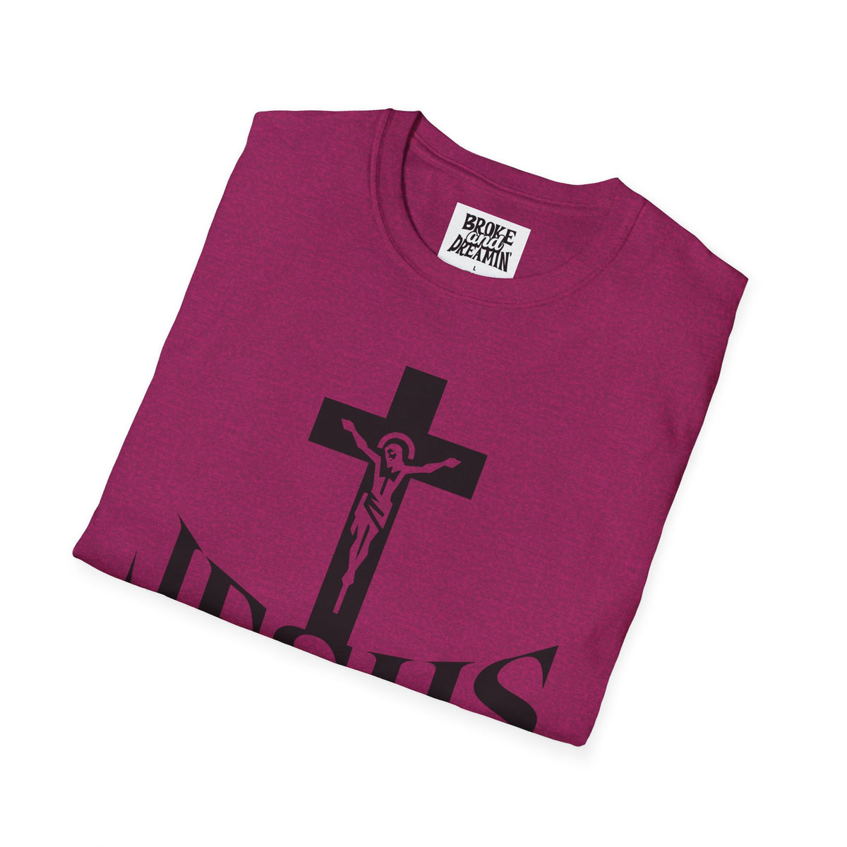 "Jesus The Truth” Unisex T-Shirt - Broke & Dreamin' T-Shirts