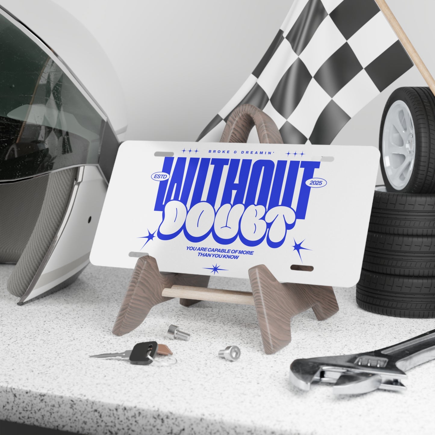 "Without a Doubt” Car Vanity Plate - Broke & Dreamin' Vanity Plates