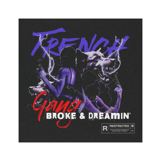 “Trench Gang” Car Magnet - Broke & Dreamin' Magnets