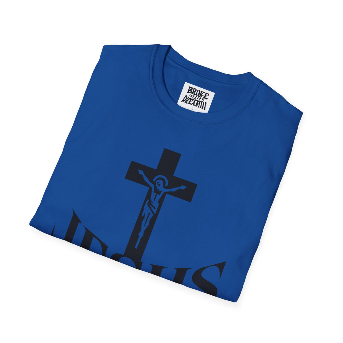 "Jesus The Truth” Unisex T-Shirt - Broke & Dreamin' T-Shirts