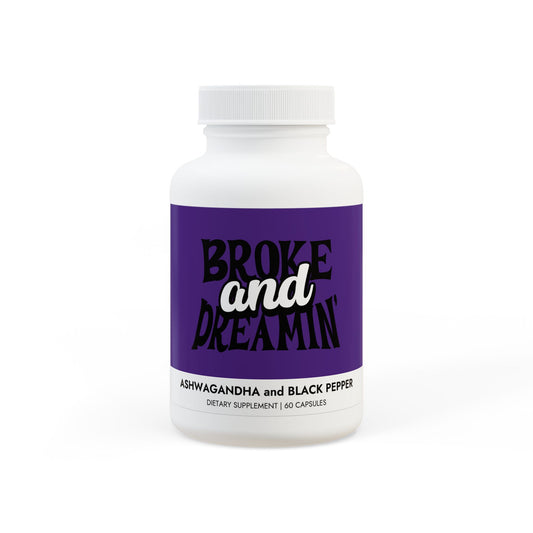 Ashwagandha and Black Pepper Supplement (60 capsules) - Broke & Dreamin' Supplements