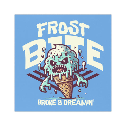 "Frost Bite” Car Magnet - Broke & Dreamin' Magnets