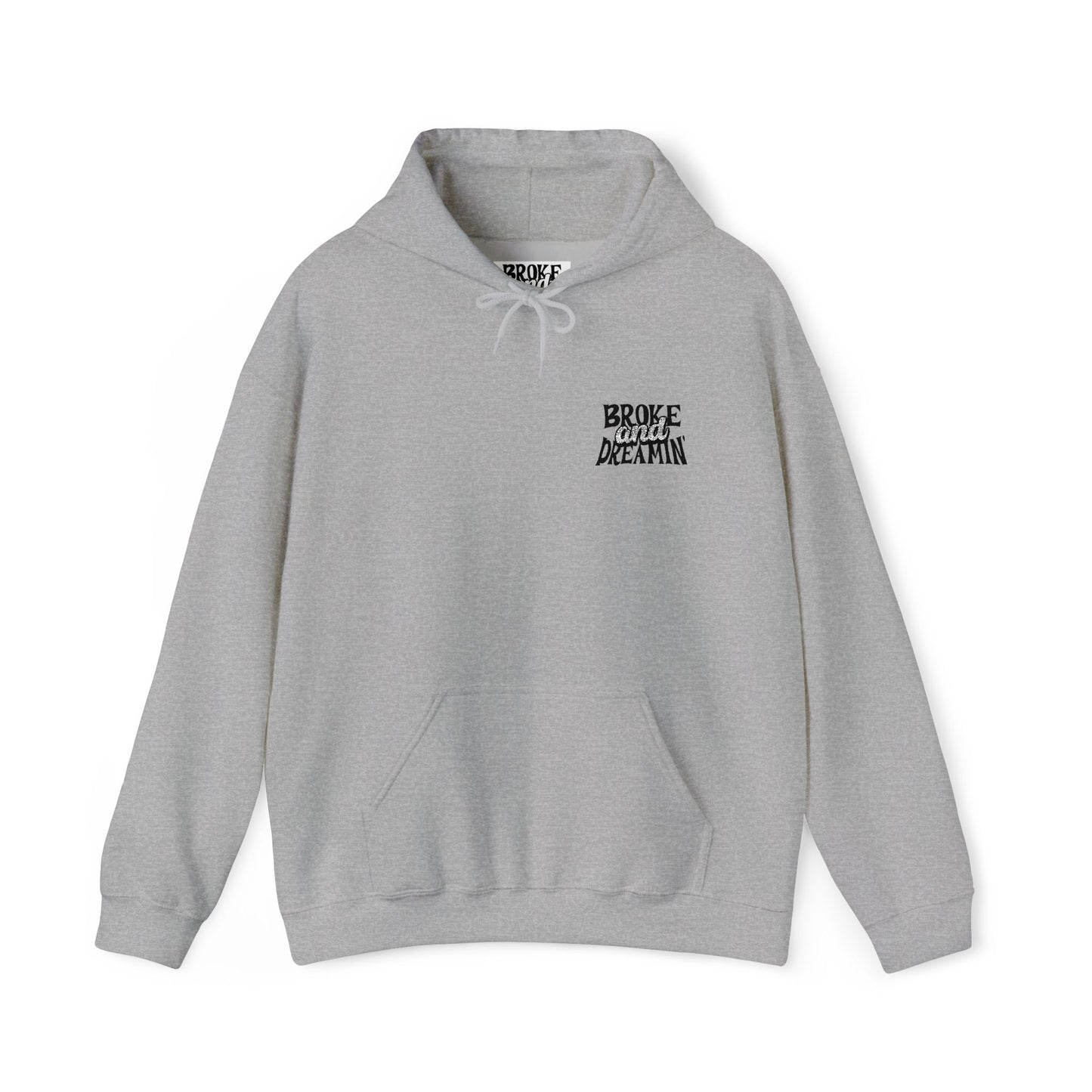 "Broke & Dreaming Logo" Unisex Hoodie - Broke & Dreamin' Hoodies