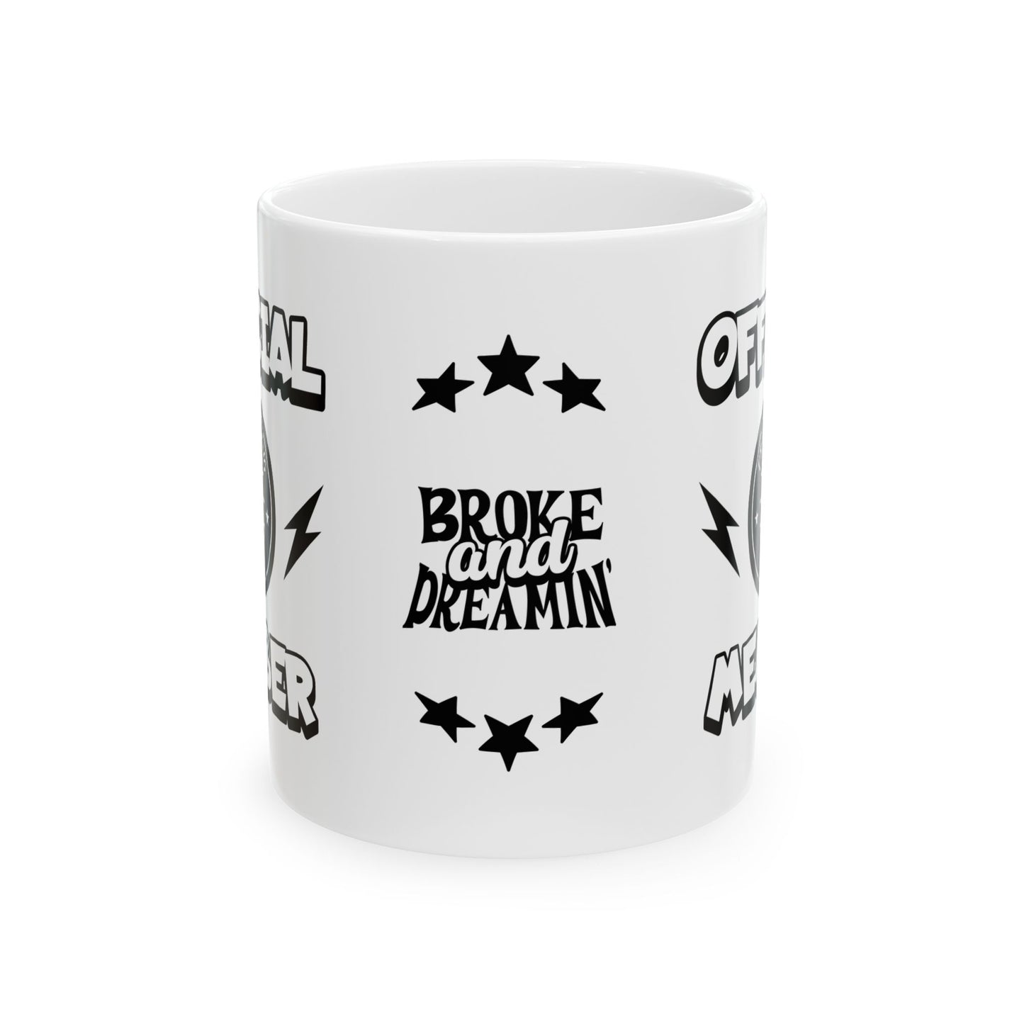 "TGM Official Member” Ceramic Coffee Mug - Broke & Dreamin' Coffee Mugs