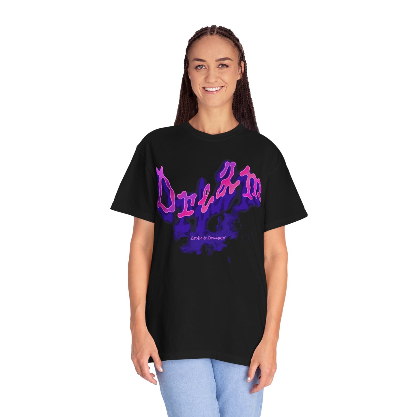 "Dream” Unisex T-Shirt - Broke & Dreamin' T-Shirts