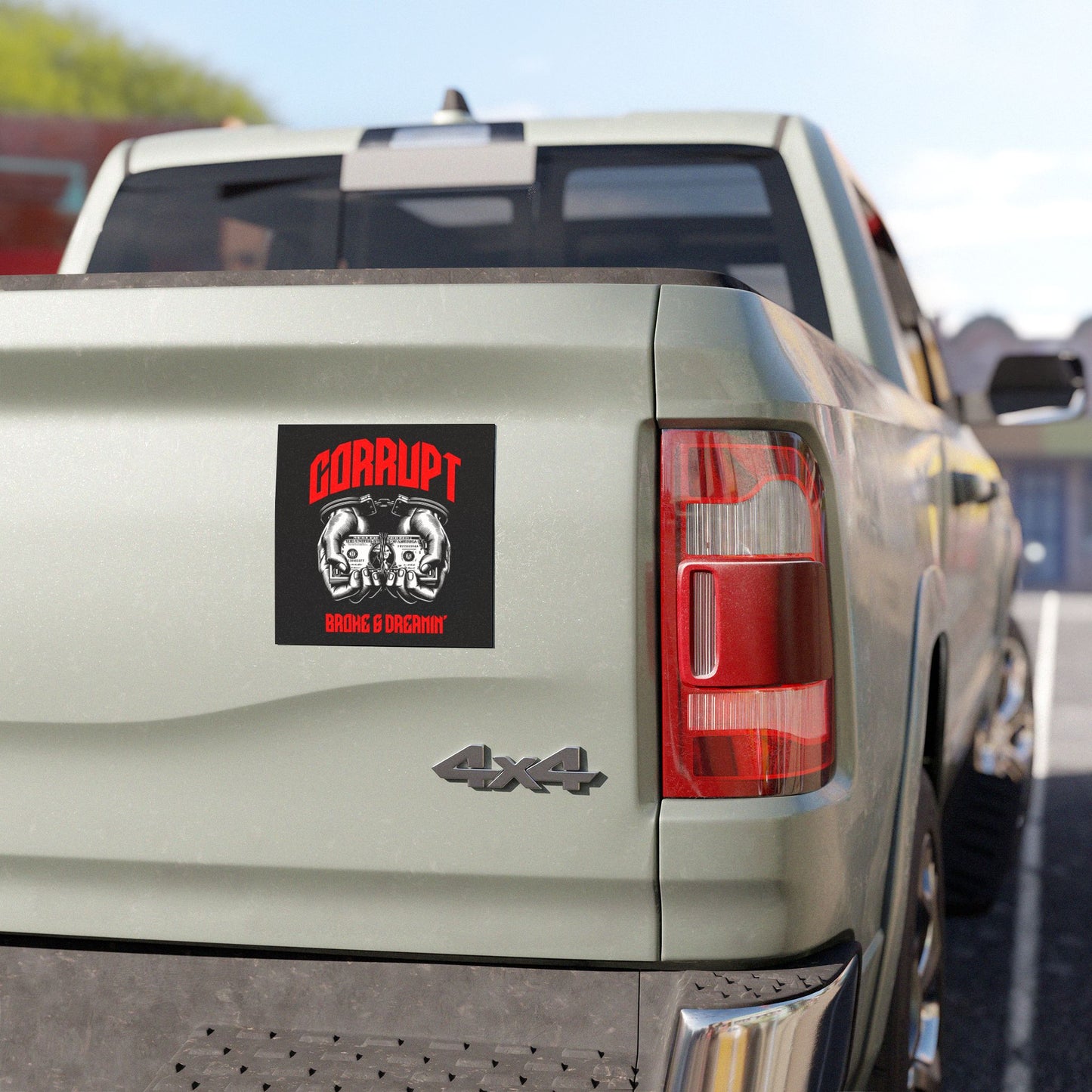 “Corrupt” Car Magnet - Broke & Dreamin' Magnets