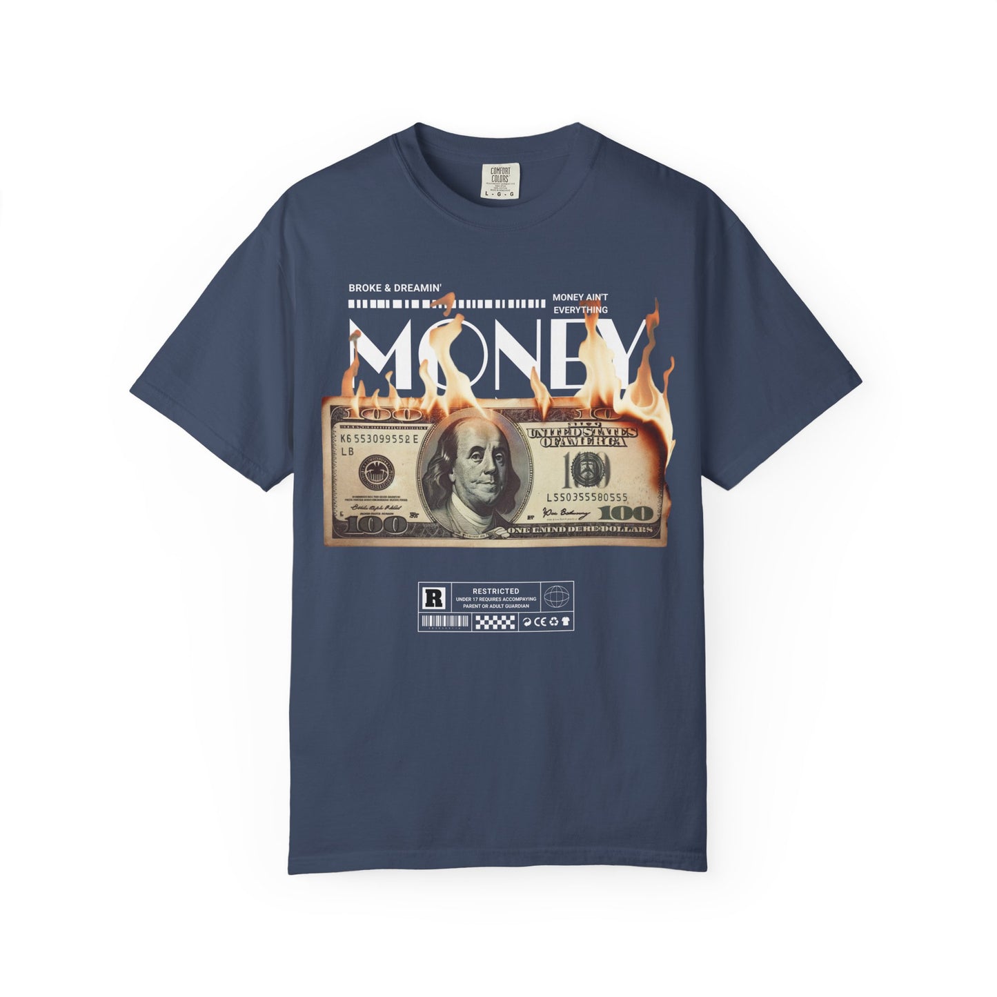 “Money Ain't Everything” Unisex T-Shirt - Broke & Dreamin' T-Shirts