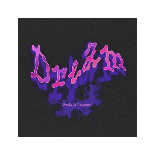 "Dream” Car Magnet - Broke & Dreamin' Magnets