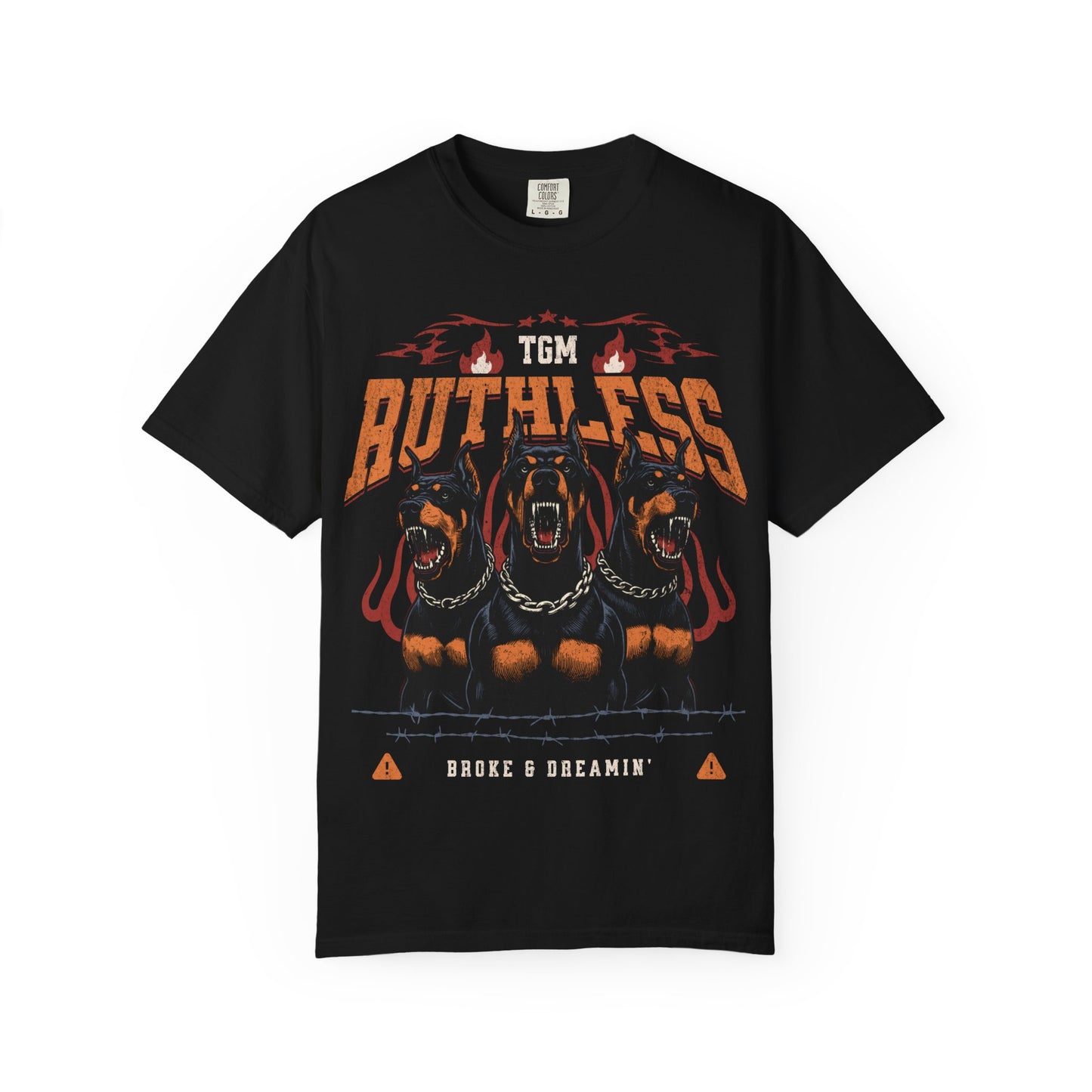TGM Ruthless” Unisex T-Shirt - Broke & Dreamin' T-Shirts