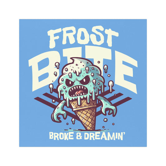 "Frost Bite” Car Magnet - Broke & Dreamin' Magnets