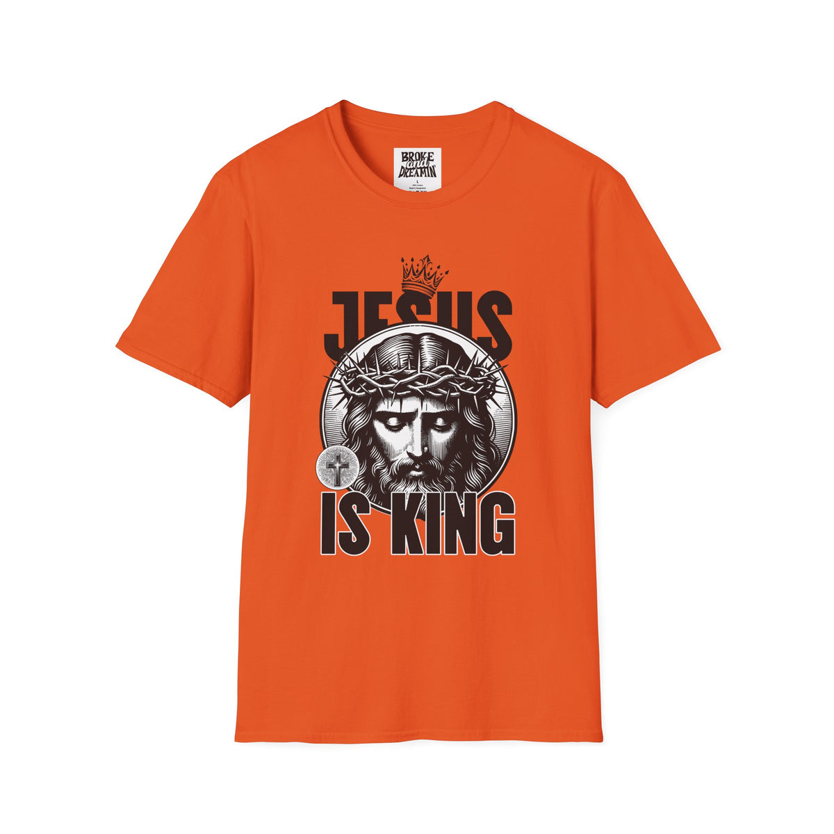 "Jesus Is King” Unisex T-Shirt - Broke & Dreamin' T-Shirts