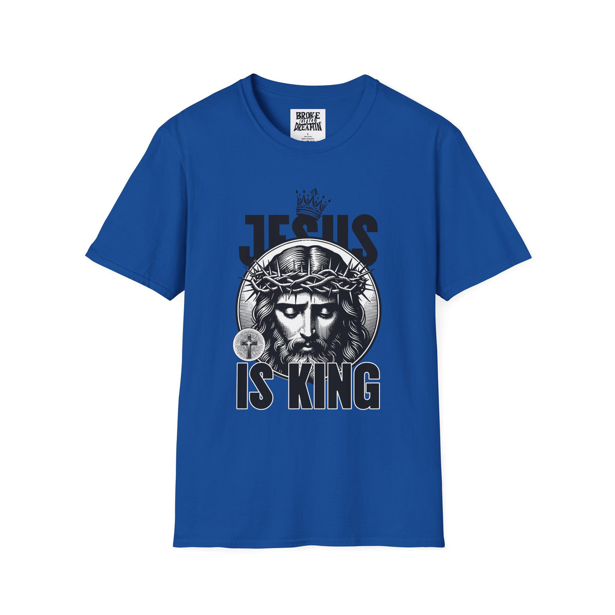 "Jesus Is King” Unisex T-Shirt - Broke & Dreamin' T-Shirts