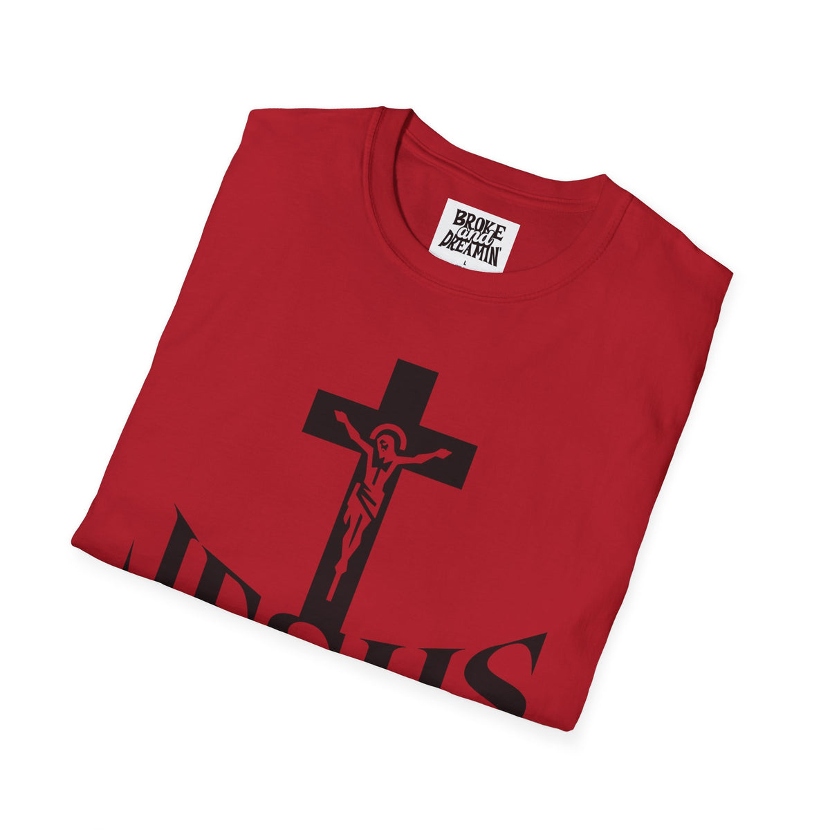 "Jesus The Truth” Unisex T-Shirt - Broke & Dreamin' T-Shirts