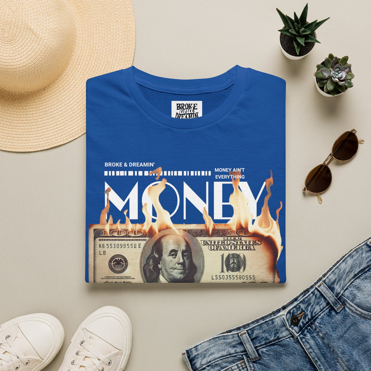 “Money Ain't Everything” Unisex T-Shirt - Broke & Dreamin' T-Shirts