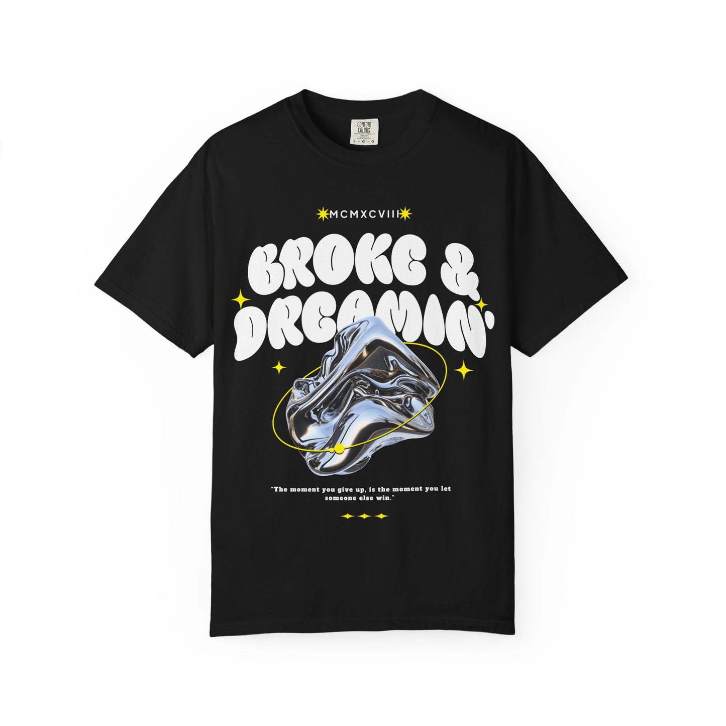 “Chrome” Unisex T-Shirt - Broke & Dreamin' T-Shirts