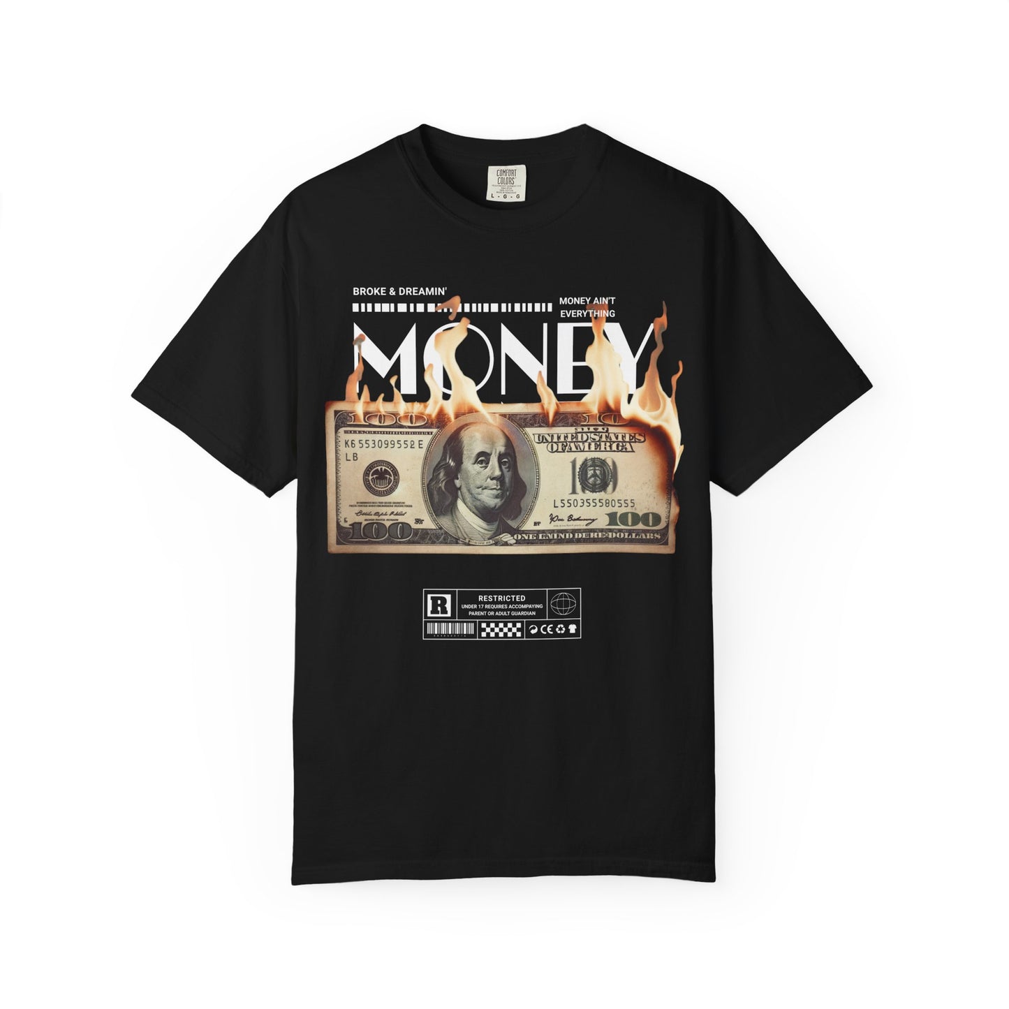 “Money Ain't Everything” Unisex T-Shirt - Broke & Dreamin' T-Shirts