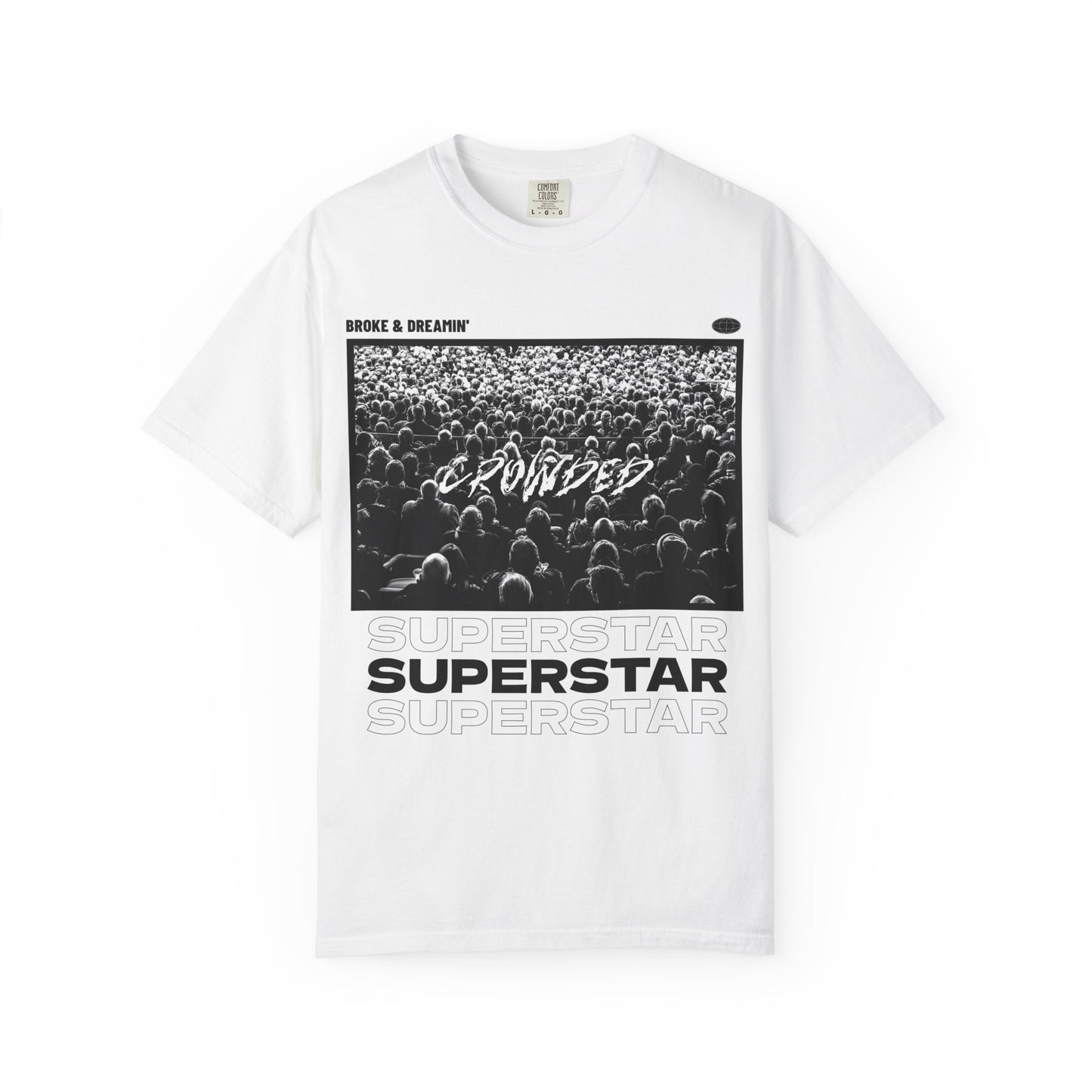 "Superstar” Unisex T-Shirt - Broke & Dreamin' T-Shirts