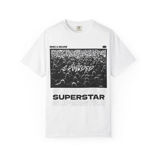 "Superstar” Unisex T-Shirt - Broke & Dreamin' T-Shirts