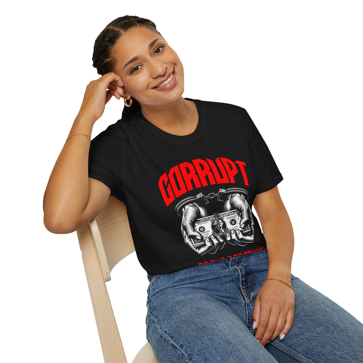 “Corrupt” Unisex T-Shirt - Broke & Dreamin' T-Shirts