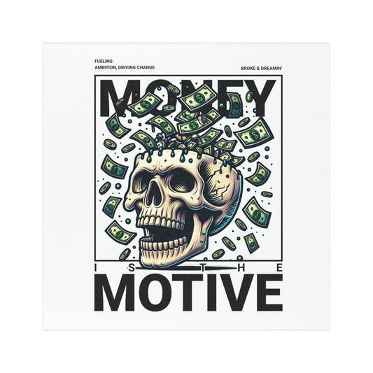 "Money Motive” Car Magnet - Broke & Dreamin' Magnets