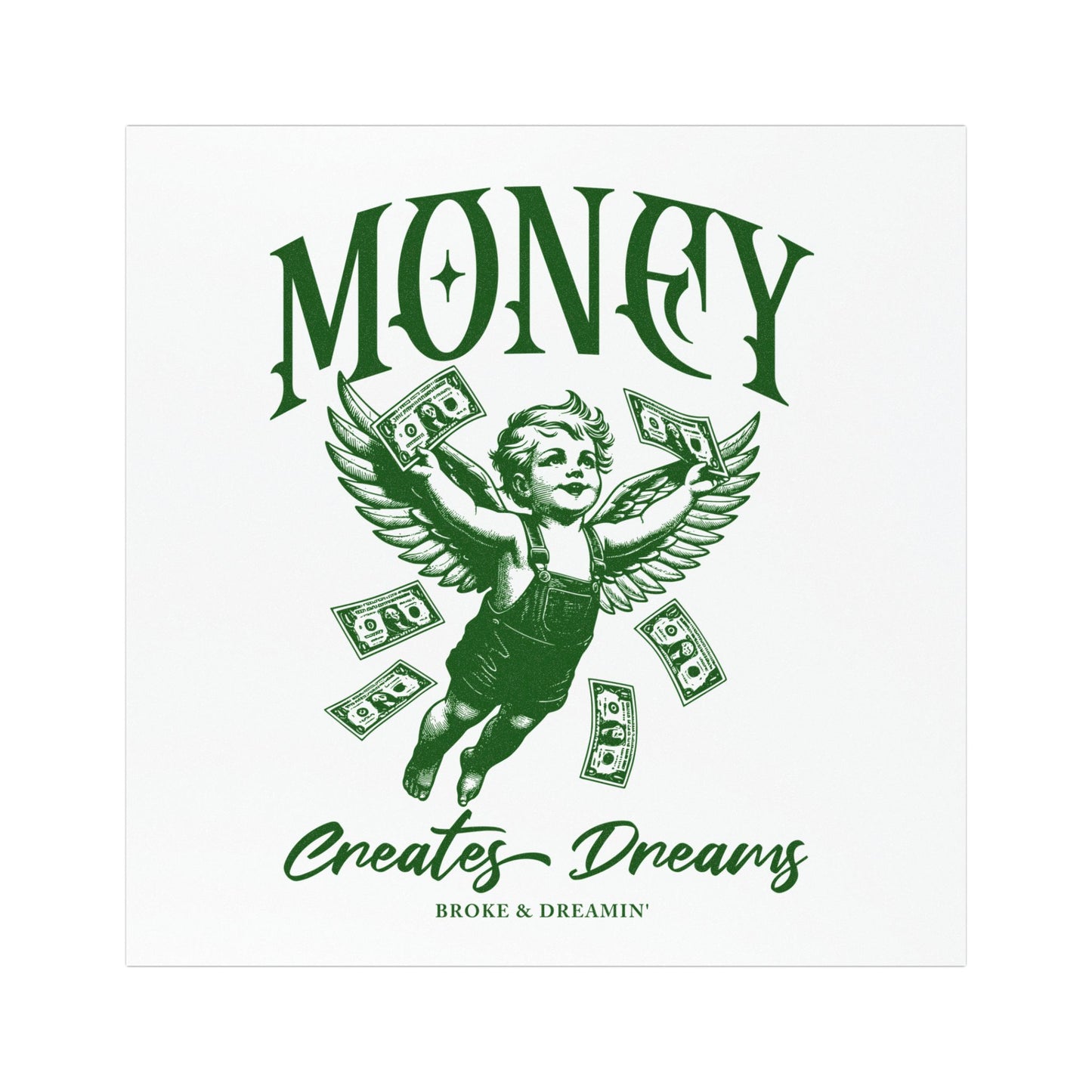 “Money Creates Dreams” Car Magnet - Broke & Dreamin' Magnets