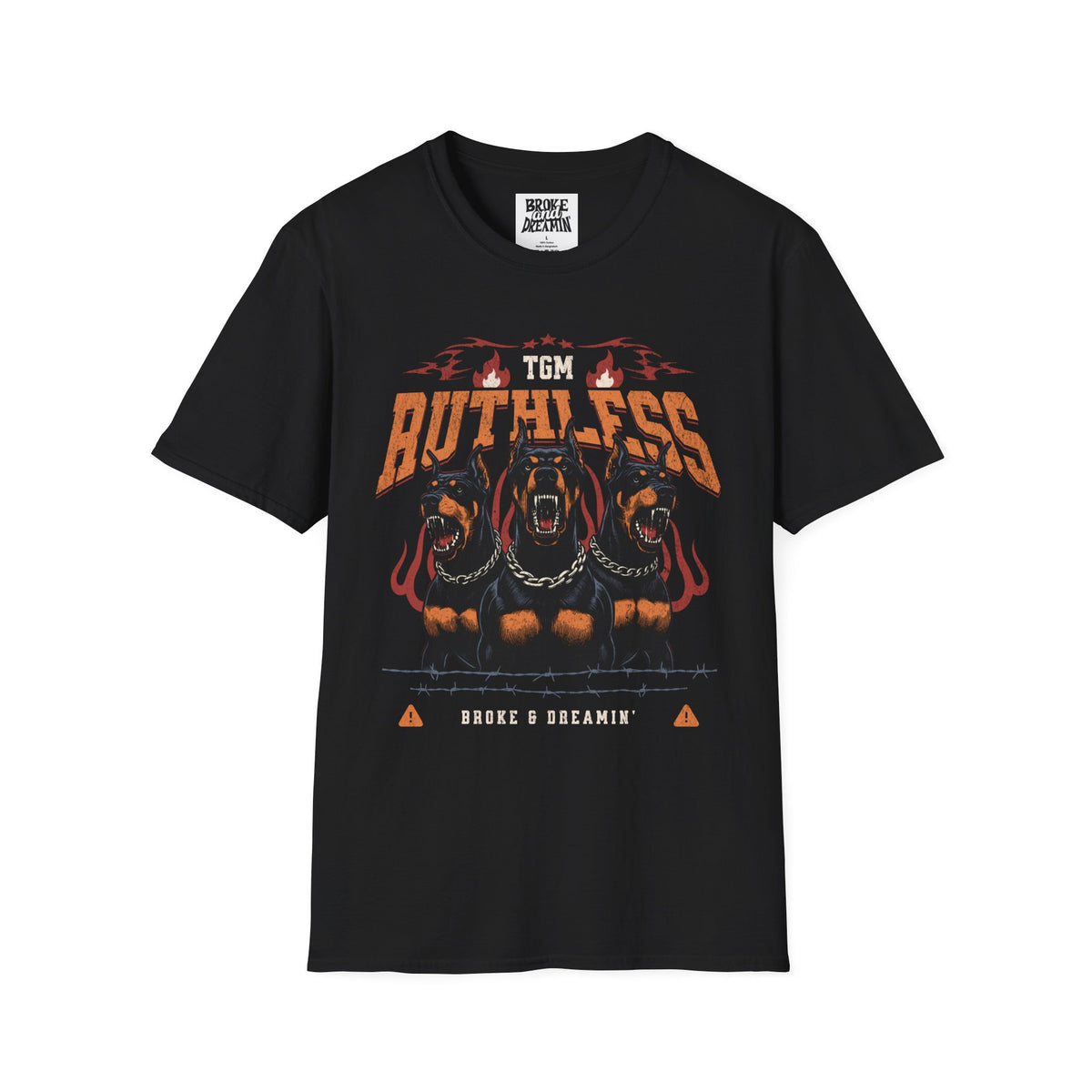 "TGM Ruthless” Unisex T-Shirt - Broke & Dreamin' T-Shirts