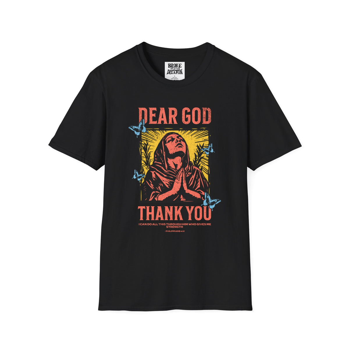 "Philippians 4:13” Unisex T-Shirt - Broke & Dreamin' T-Shirts