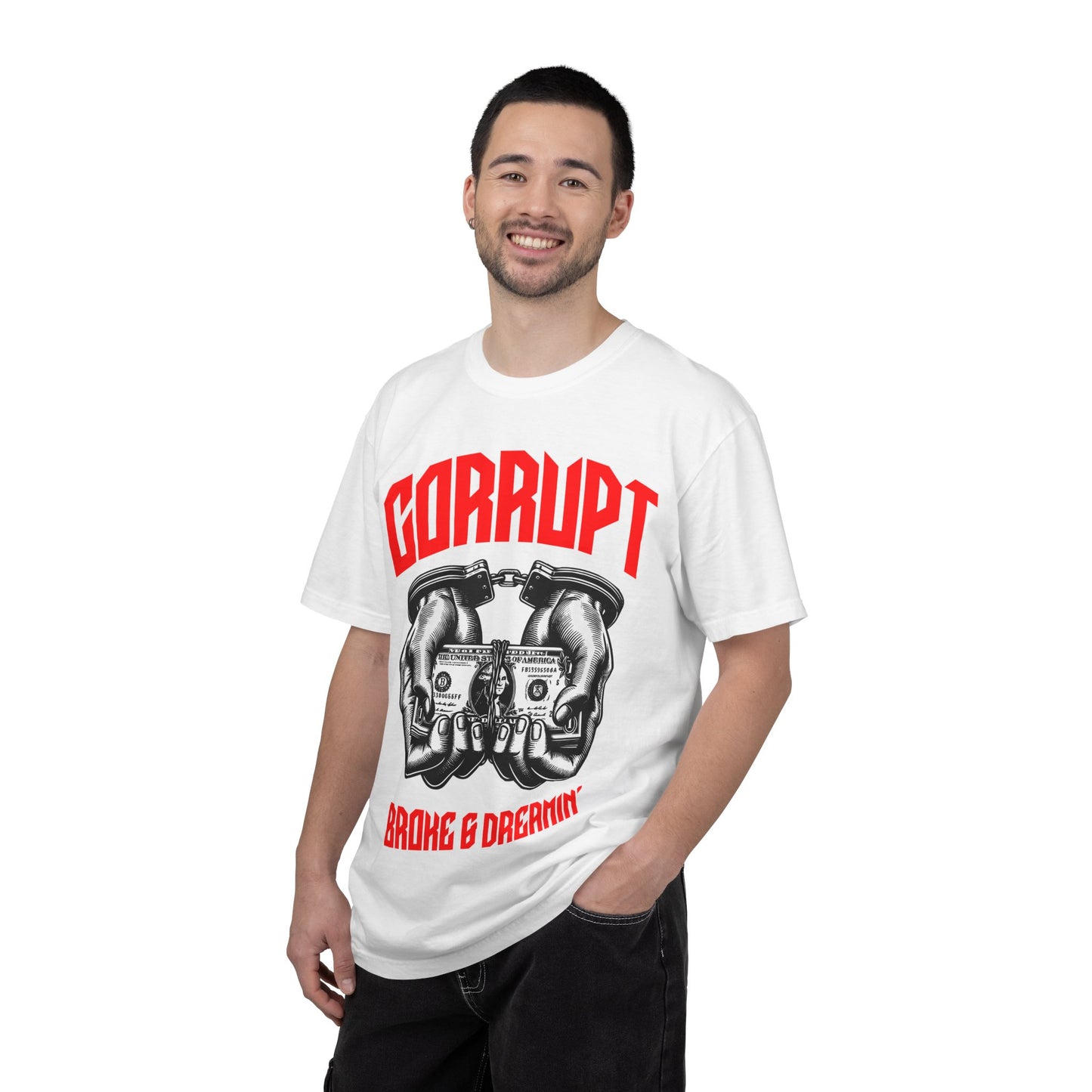 “Corrupt” Unisex T-Shirt - Broke & Dreamin' T-Shirts