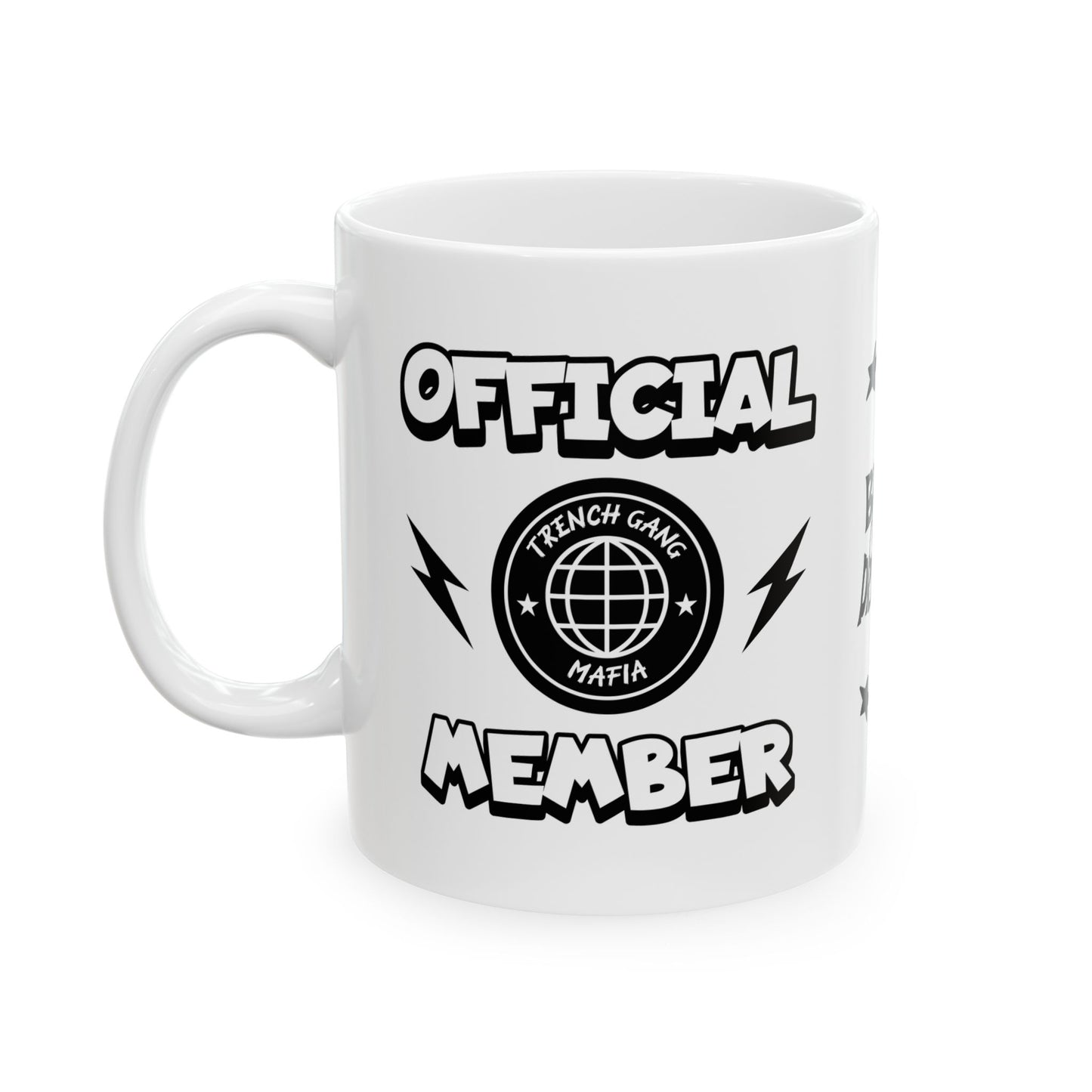 "TGM Official Member” Ceramic Coffee Mug - Broke & Dreamin' Coffee Mugs