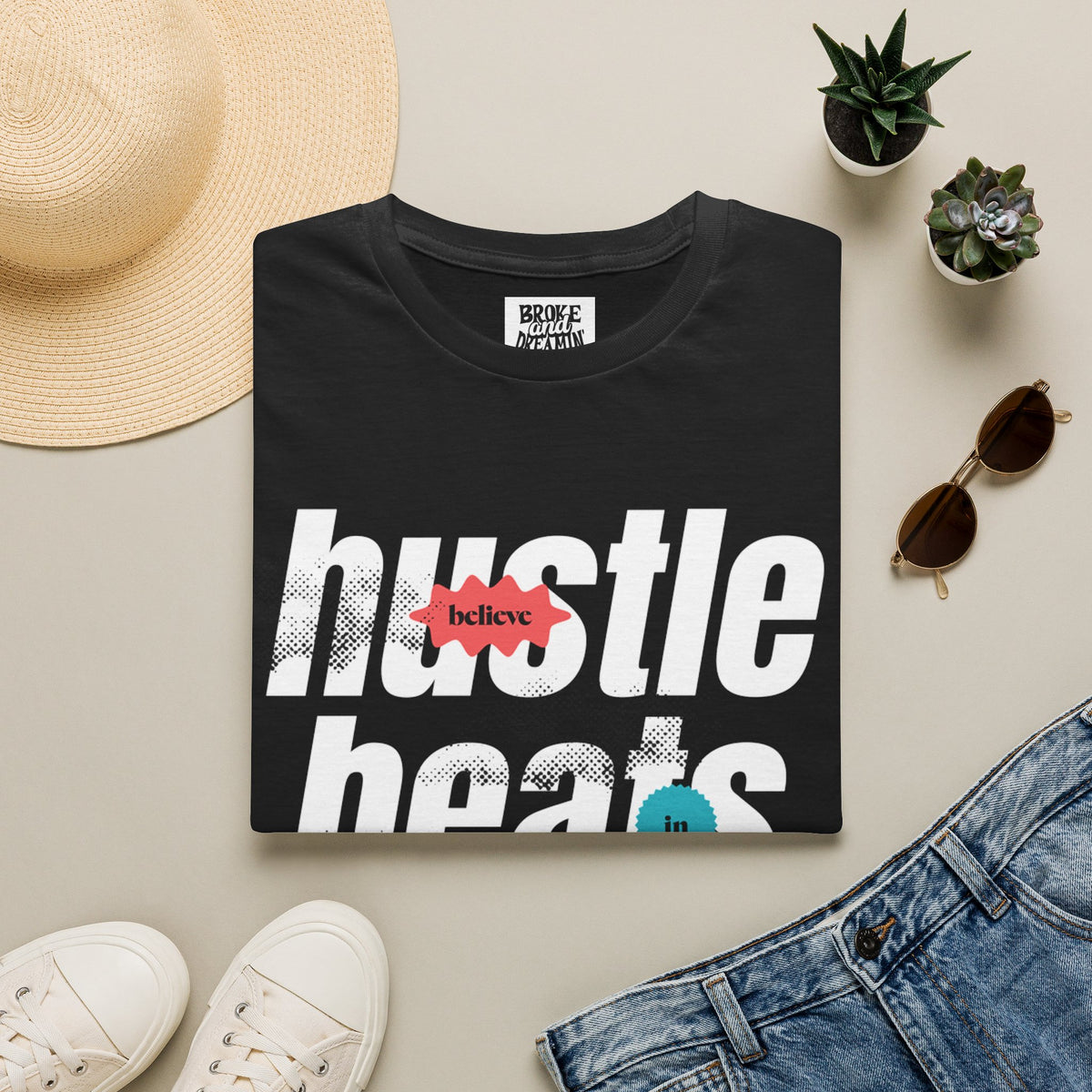"Hustle Beats Talent” Unisex T-Shirt - Broke & Dreamin' T-Shirts