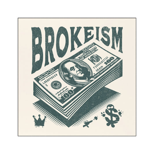 “Brokeism” Car Magnet - Broke & Dreamin' Magnets