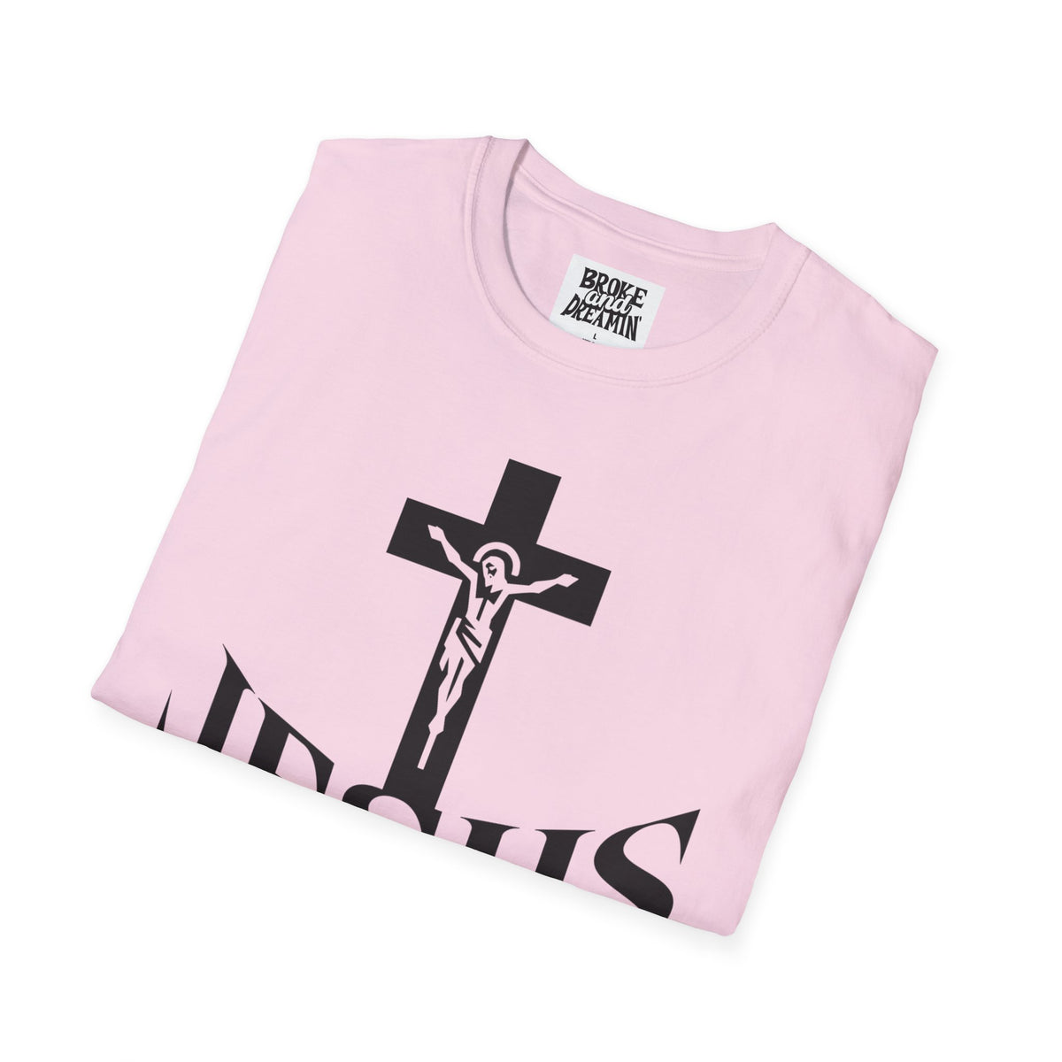 "Jesus The Truth” Unisex T-Shirt - Broke & Dreamin' T-Shirts