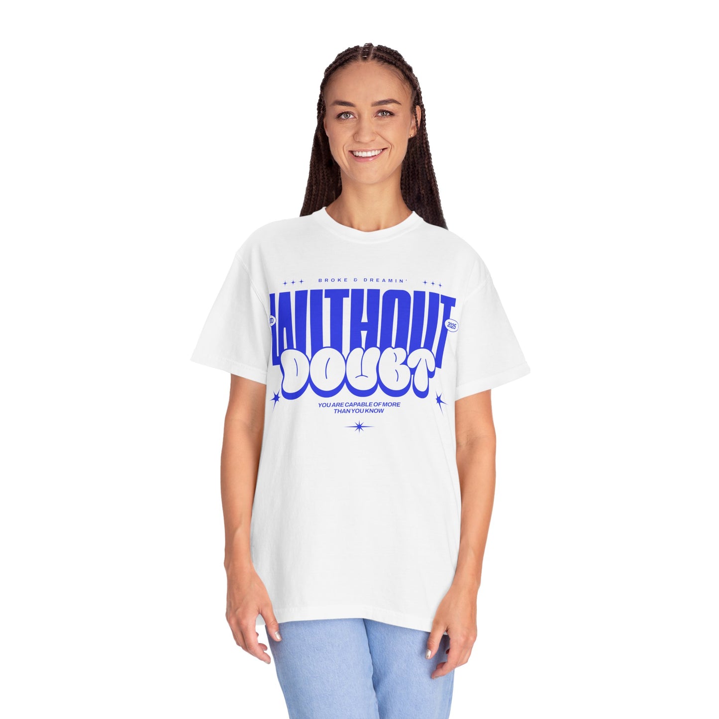 "Without Doubt” Unisex T-Shirt - Broke & Dreamin' T-Shirts