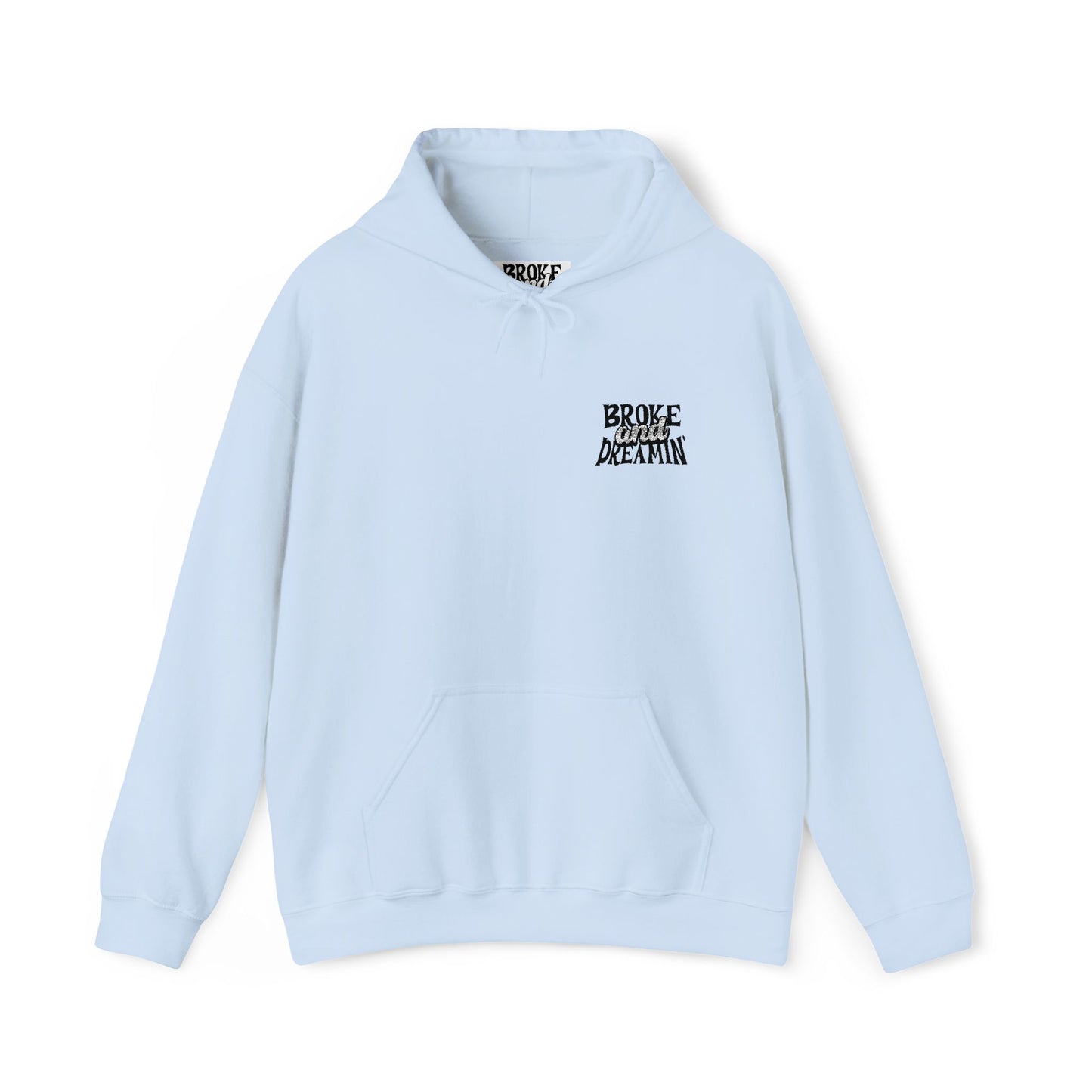 "Broke & Dreaming Logo" Unisex Hoodie - Broke & Dreamin' Hoodies