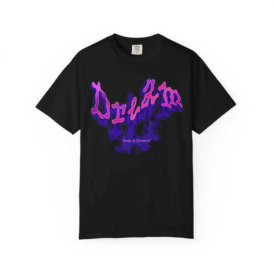 "Dream” Unisex T-Shirt - Broke & Dreamin' T-Shirts
