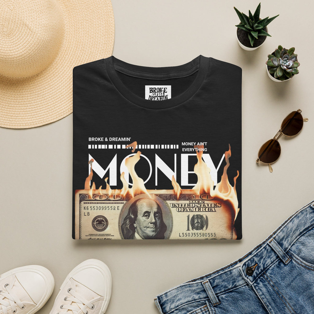 “Money Ain't Everything” Unisex T-Shirt - Broke & Dreamin' T-Shirts