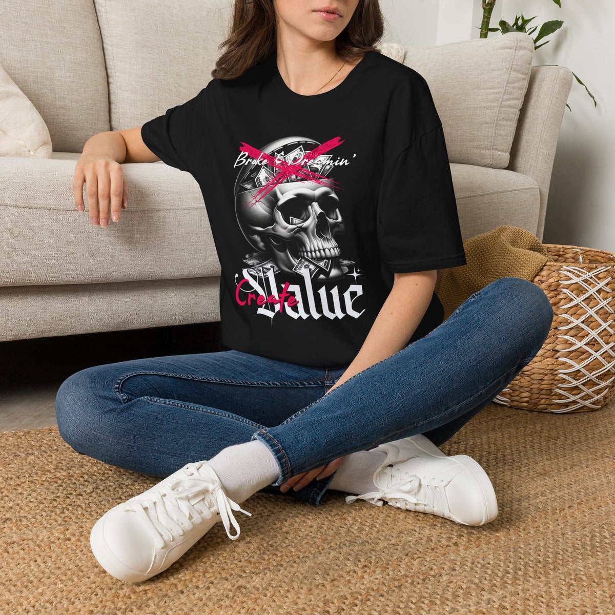 "Create Value” Unisex T-Shirt - Broke & Dreamin' T-Shirts