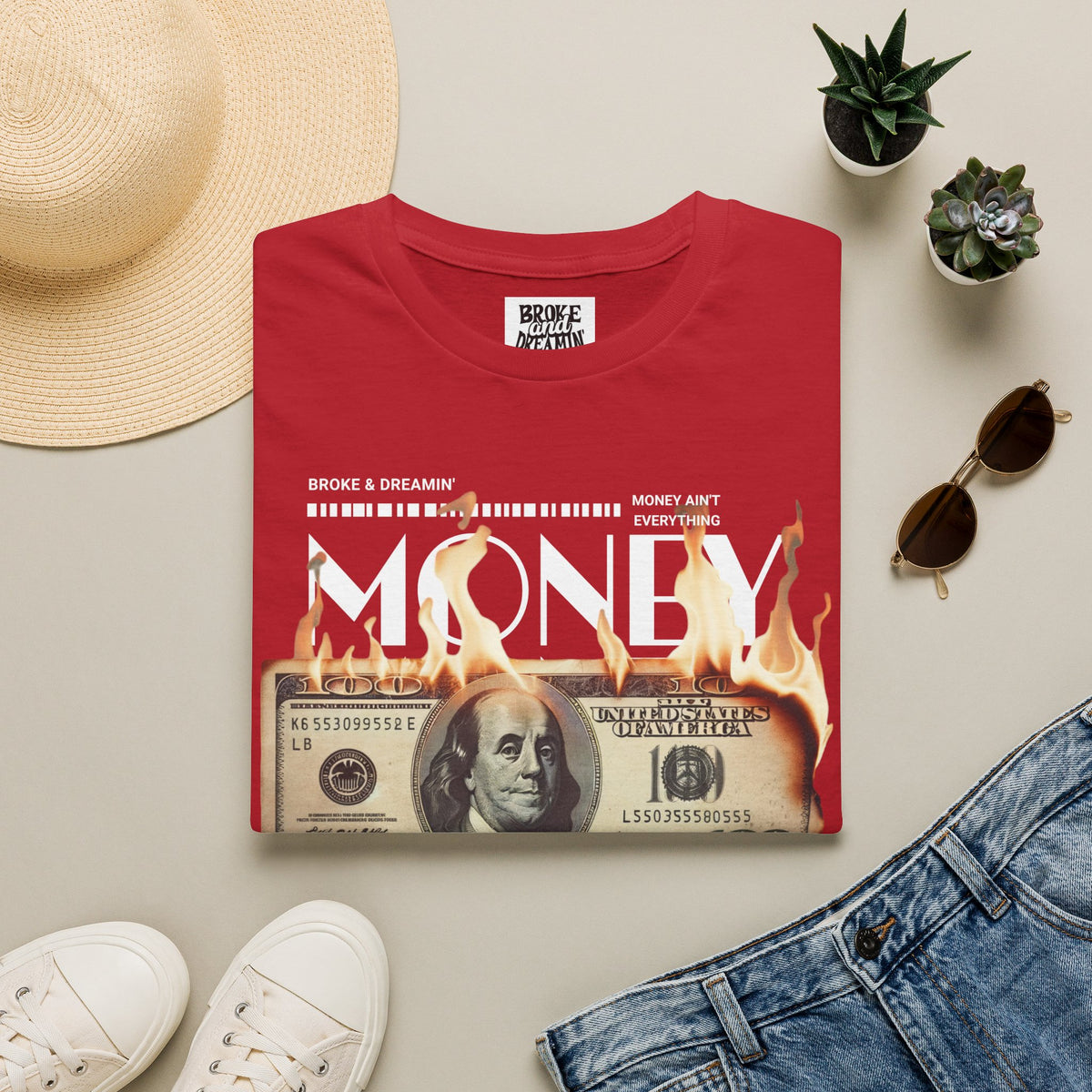 “Money Ain't Everything” Unisex T-Shirt - Broke & Dreamin' T-Shirts