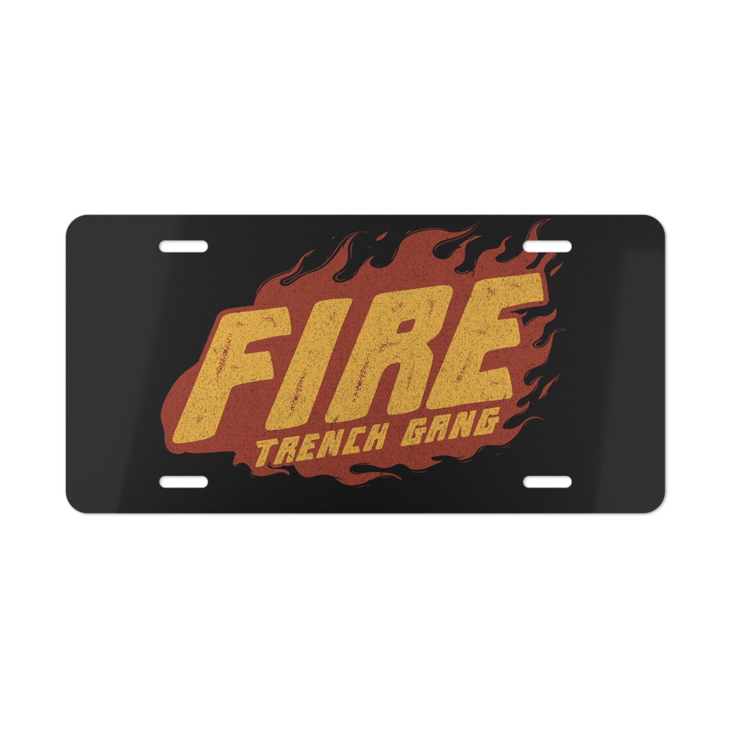 "Fire Trench Gang” Car Vanity Plate - Broke & Dreamin' Vanity Plates