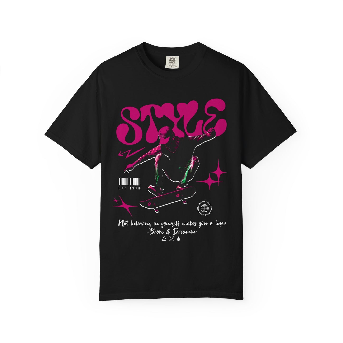 “Style” Skateboarder Unisex T-Shirt - Broke & Dreamin' T-Shirts
